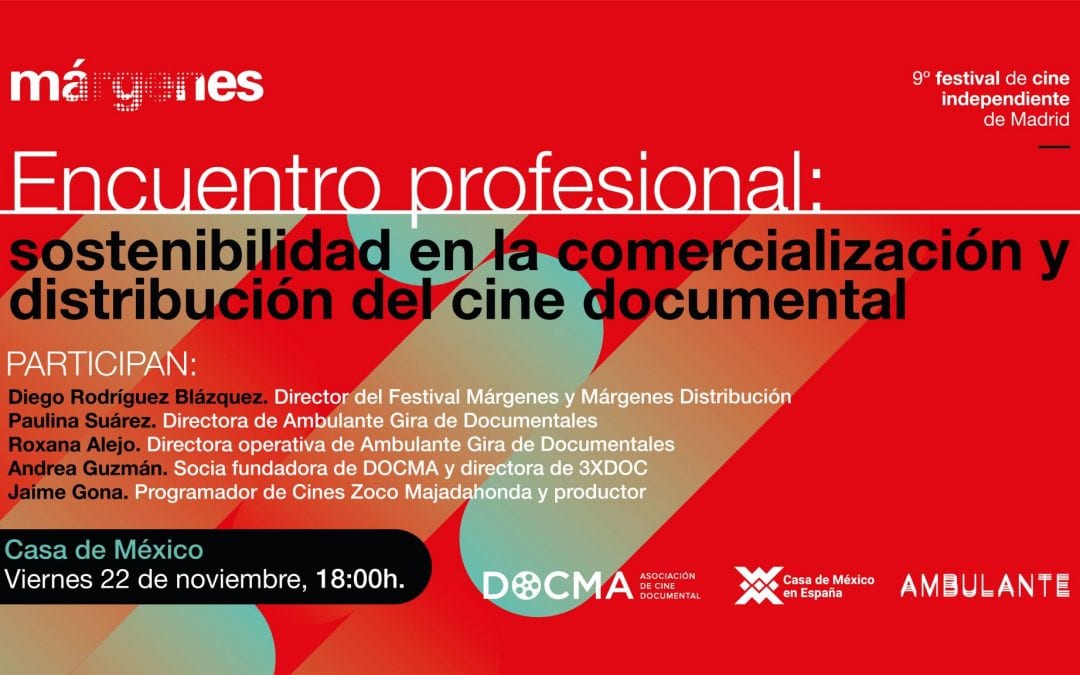 DOCMA colabora con Márgenes para hablar de ‘Sostenibilidad en la comercialización y distribución del cine documental’