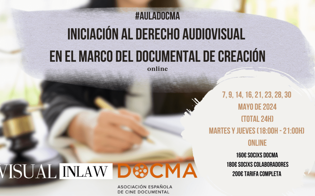 #AulaDocma: Iniciación al Derecho Audiovisual en el marco del Documental de Creación